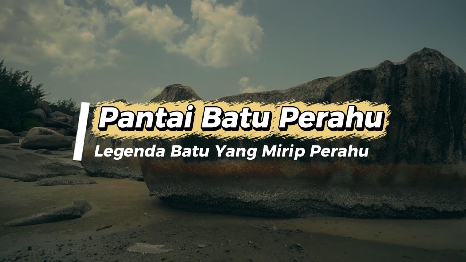 Pantai Batu Perahu Bangka Belitung: Legenda Batu yang Menyerupai Perahu