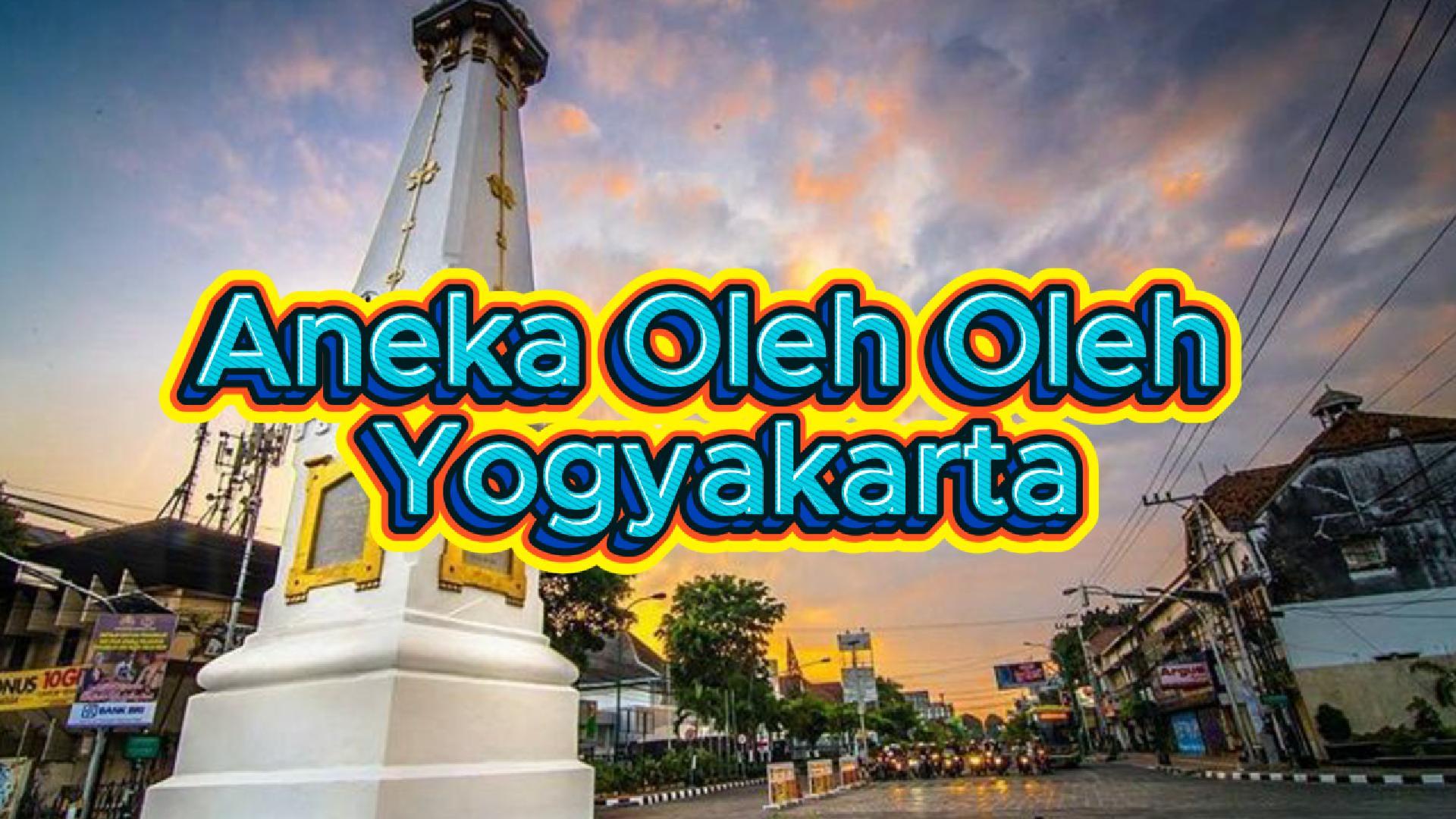 Aneka Oleh-Oleh Khas Yogyakarta