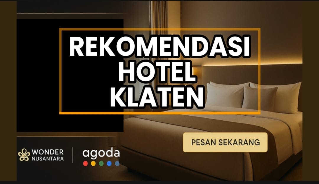 Klaten: Temukan Penginapan yang Bikin Betah