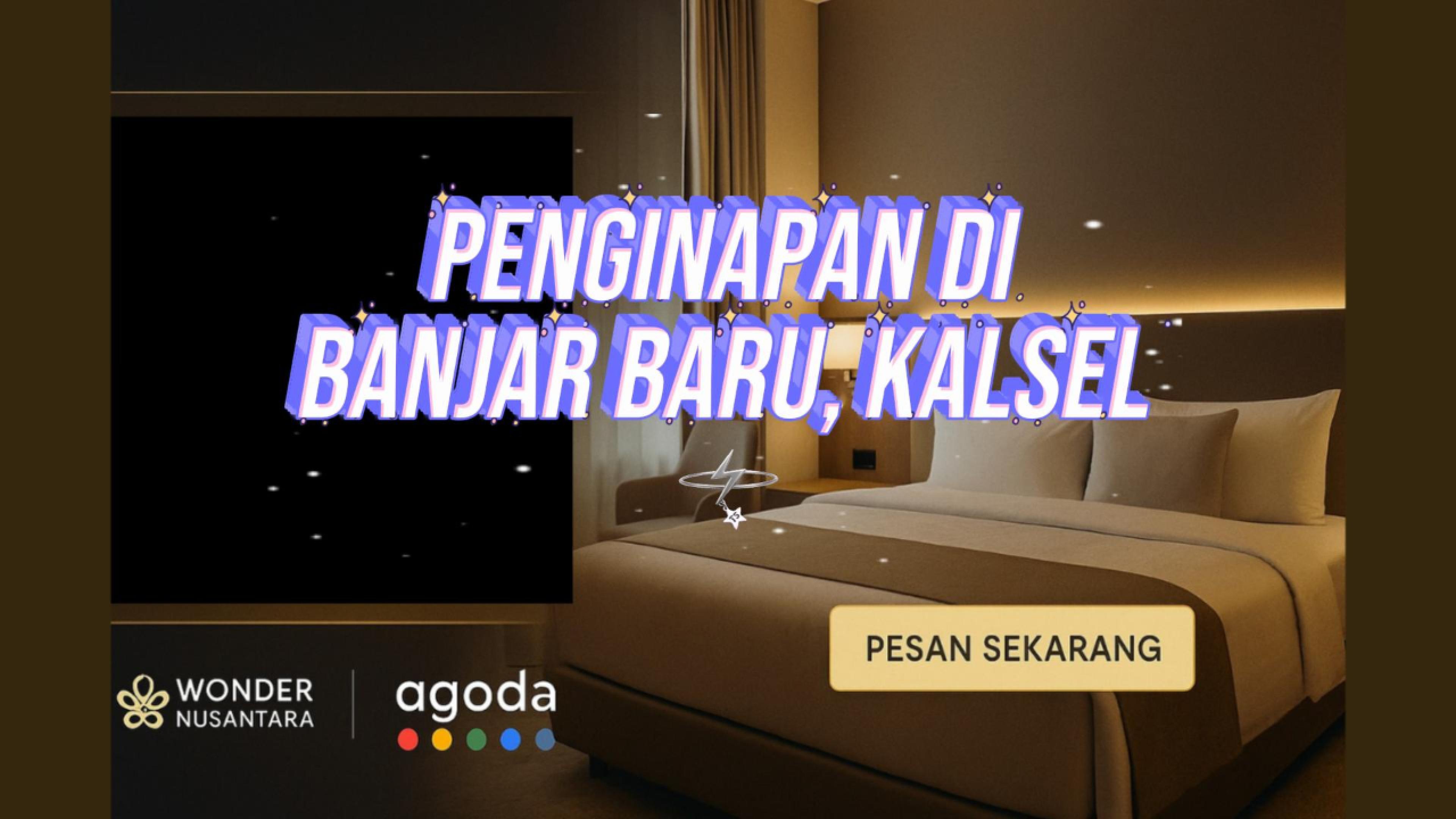 Menginap Nyaman di Banjarbaru, Kota Sejuk di Kaki Pegunungan Meratu