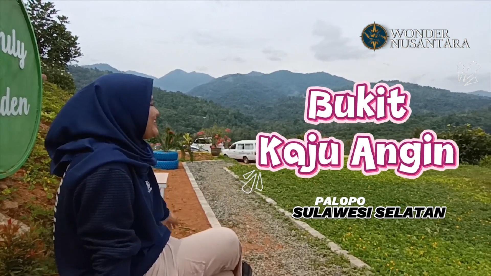 Temukan Cantiknya Palopo di Bukit Kaju Angin