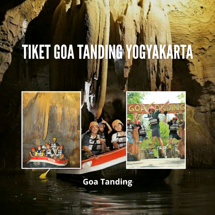 TIKET GOA TANDING YOGYAKARTA