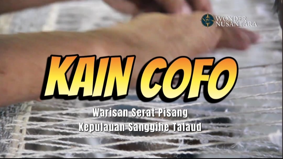 Kain Cofo: Warisan Serat Pisang dari Kepulauan Sangihe Talaud