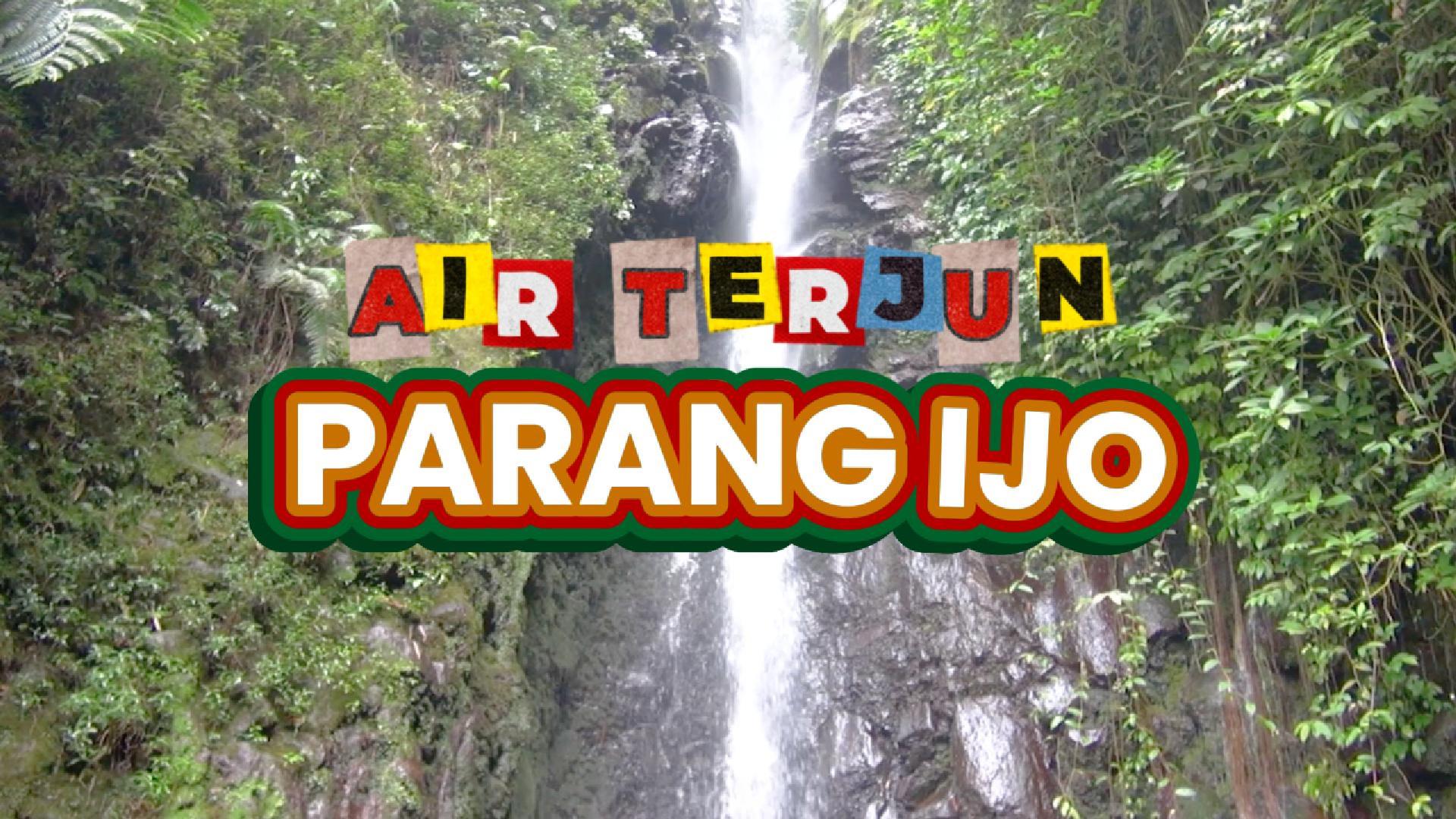 MENEMBUS KABUT PARANG IJO . LUPAKAN BISING MU DAN KEMBALILAH KE PELUKAN ALAM 