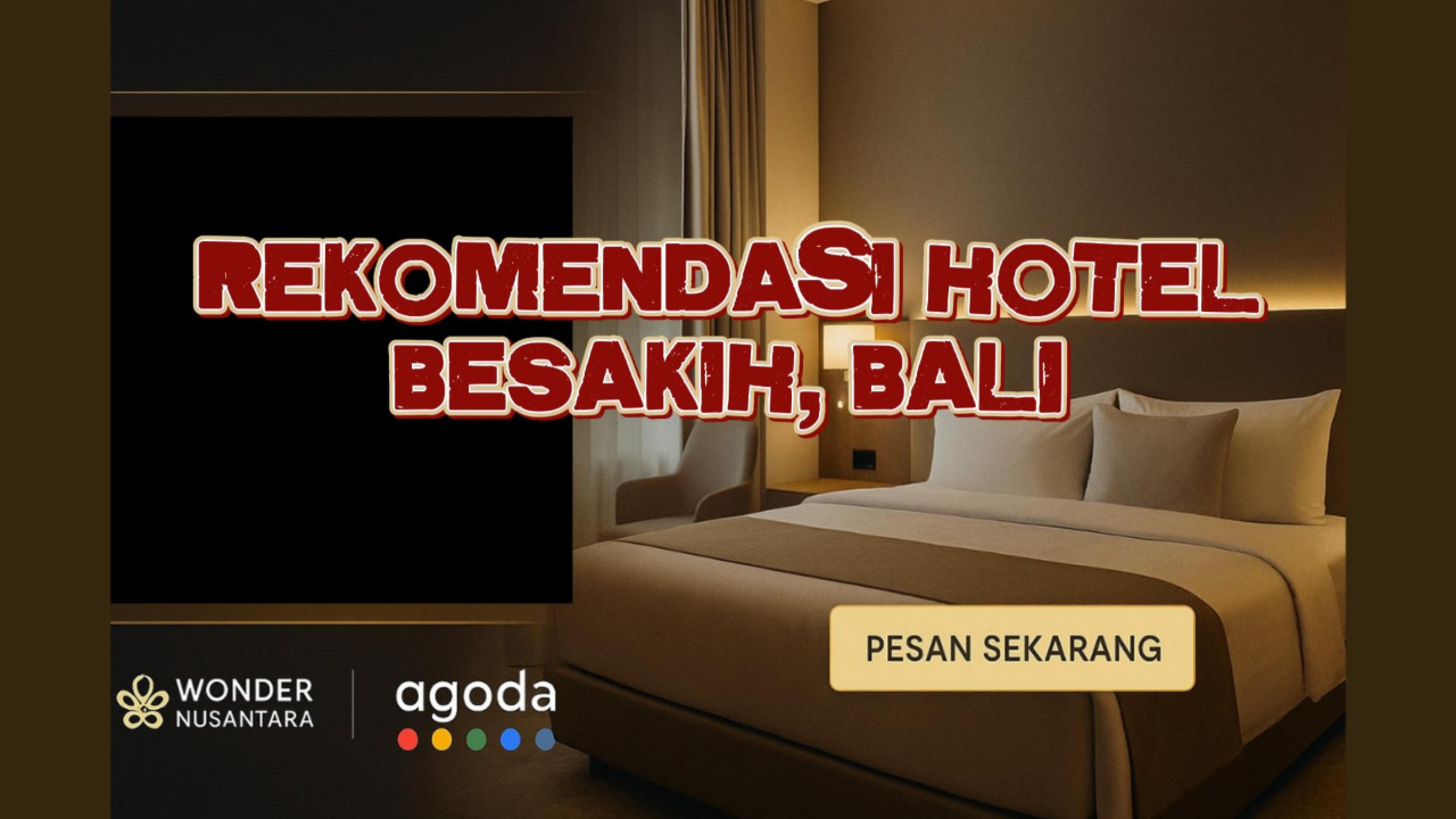 Menginap di Besakih — Di Kaki Gunung Agung, Dalam Pelukan Spirit Bali