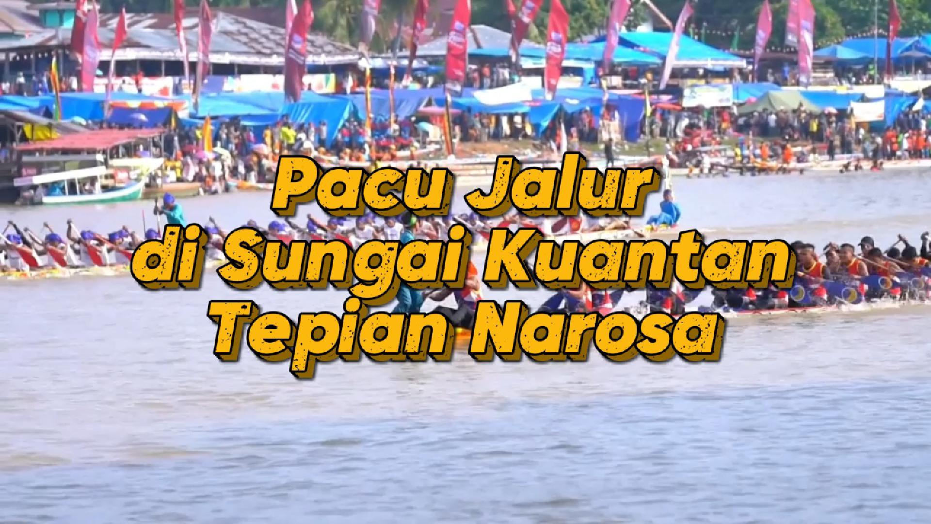Pacu Jalur Riau: Tradisi Sungai Kuantan yang Menyatukan Ribuan Orang