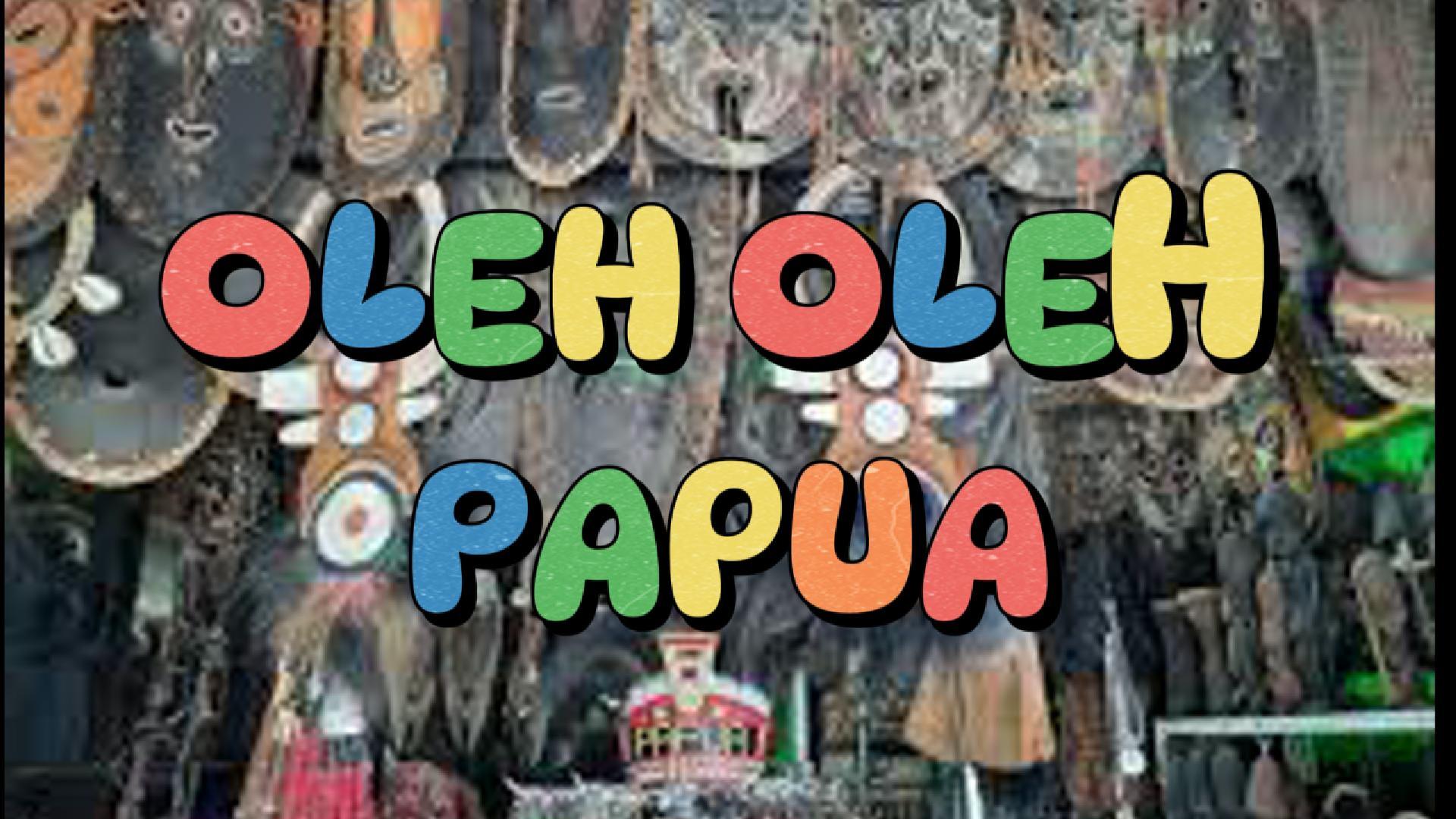 Belanja Oleh-Oleh Khas Papua? Temukan Rasa & Karya Asli Bumi Cenderawasih