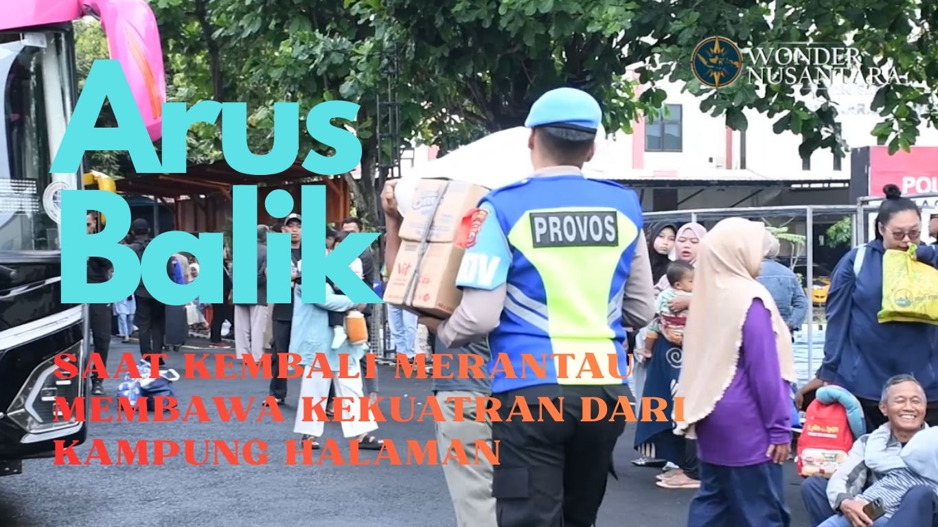 Arus Balik: Saat Perantau Kembali, Membawa Kekuatan dari Kampung Halaman