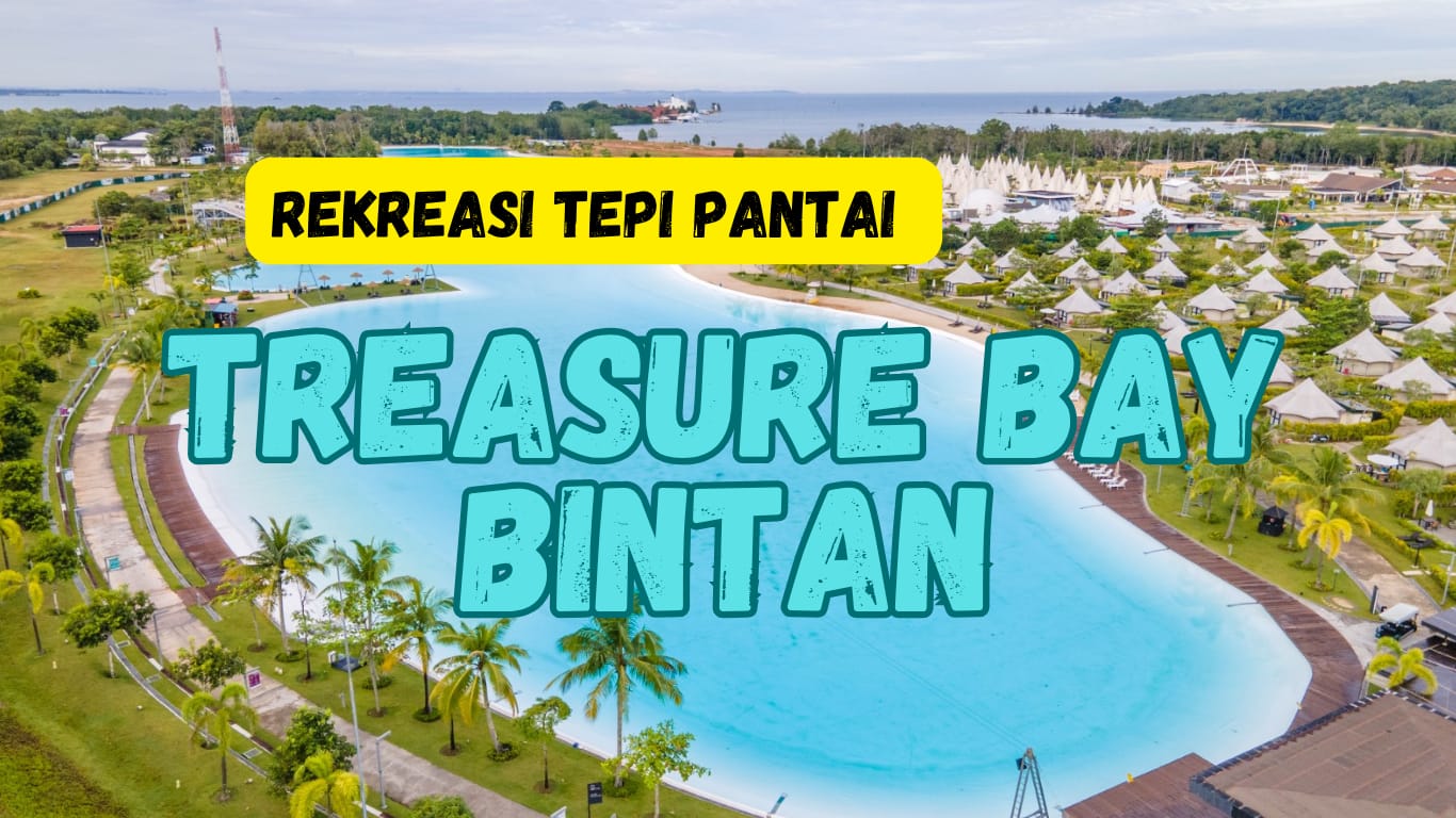 Tiket Treasure Bay Bintan