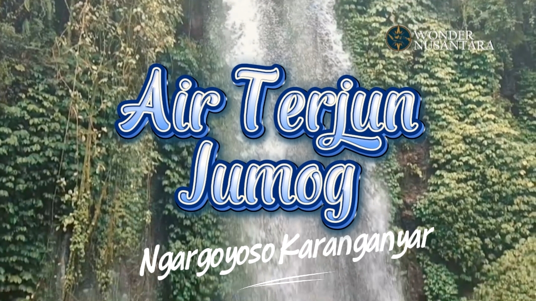 Air Terjun Jumog: Menikmati Air Terjun Tanpa Harus Turun Tangga
