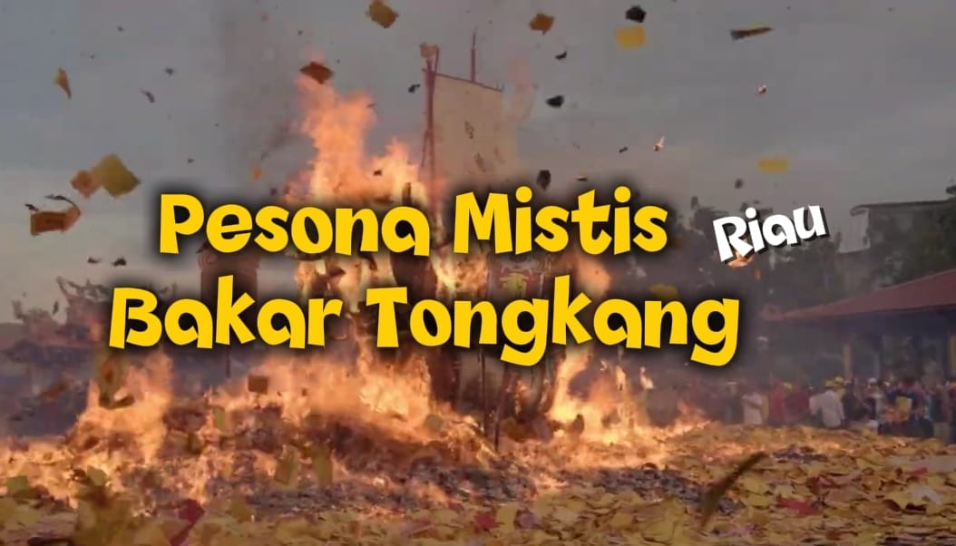 Festival Bakar Tongkang: Warisan Tionghoa di Bumi Lancang Kuning