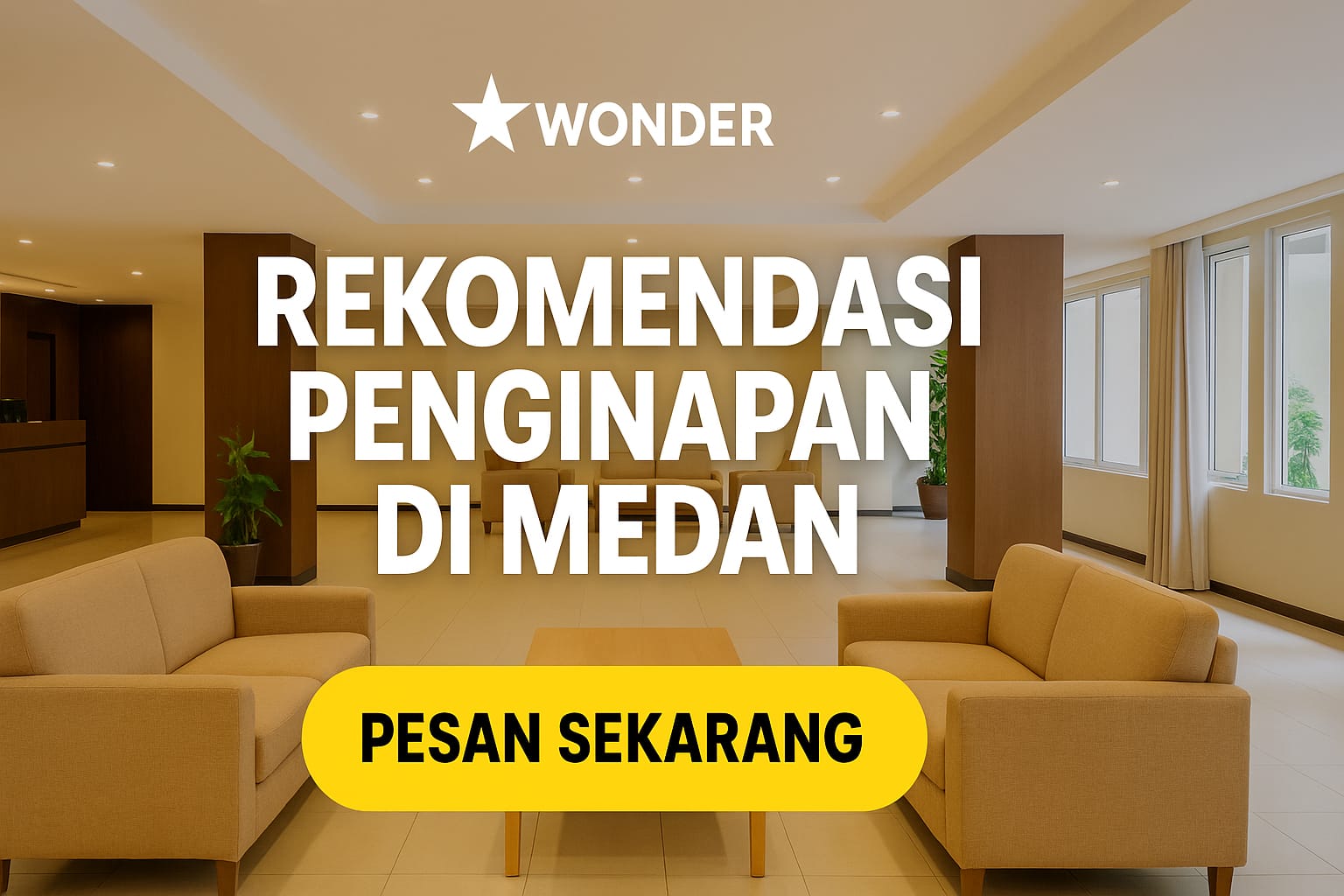 Galeri Hotel Strategis di Medan, Booking MuRAH dan Mudah Hanya di Sini